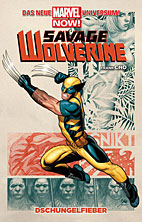 Savage Wolverine 1: Dschungelfieber