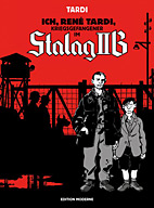 Ich René Tardi, Kriegsgefangener im Stalag IIB 1: (Stalag II B)