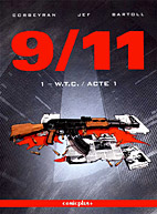 9/11  Band 1: W.T.C / Akt 1 (Wer steckt hinter 9 / 11)