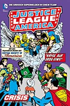 Justice League of America Sammelband 1: Crisis 1963 - 1966 HC
