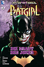 Batgirl Sammelband 3: Die Braut des Jokers (Tod der Familie)
