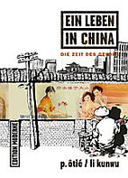 Ein Leben in China 3: Die Zeit des Geldes