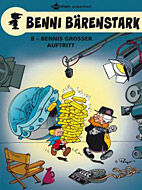 Benni Baerenstark 8: Bennis grosser Auftritt