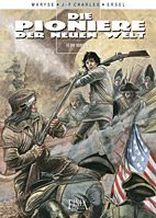 Pioniere der neuen Welt 19: *HC* Die Rebellen