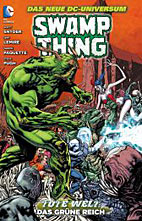Swamp Thing Sammelband 3: Tote Welt - Das gruene Reich