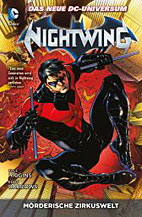 Nightwing Paperback 1: Moerderische Zirkuswelt