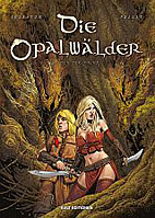 Opalwaelder 8: Horden der Nacht