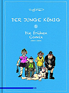 Der junge Koenig 1: Die fruehen Comix 1981-1984