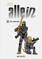 Allein 8: Die Arenen