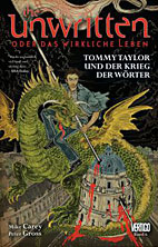 The Unwritten - oder das wirkliche Leben 6: Tom Taylor und der Krieg der Woerter
