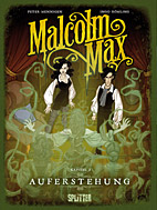 Malcolm Max 2: Auferstehung