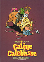 Caline & Calebasse Gesamtausgabe 2: 1974 - 1984