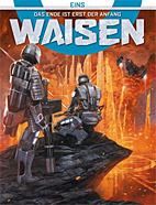 Waisen 1: Das Ende ist erst der Anfang