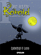 Der letzte Kobold 1: Gabelfuss und Luno