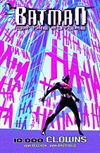 Batman of the Future 3: 10 000 Clowns