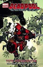 Deadpool Paperback 1: Tote Praesidenten (Marvel Now)