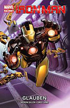 Iron Man Paperback 1: Glauben (Marvel Now)