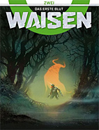Waisen 2: Das erste Blut