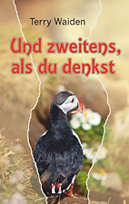 Und zweitens, als Du denkst