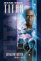 Star Trek - Titan 7: Gefallene Goetter