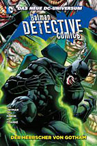 Batman - Detective Comics Paperback 3: Der Herrscher von Gotham HC