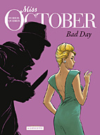 Miss October 3: Bad Day