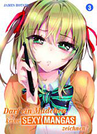 Darf ein Maedchen keine sexy Mangas zeichnen 3