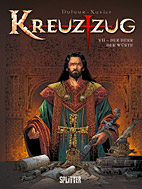 Kreuzzug 7: Der Herr der Wueste
