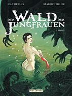 Wald der Jungfrauen 2: Wolf
