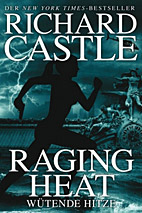 Castle 6: Raging Heat - Wuetende Hitze