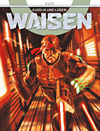 Waisen 4: Kugeln und Luegen