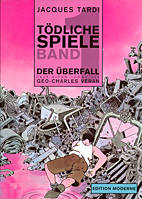 Toedliche Spiele 1: Der Ueberfall