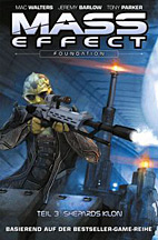 Mass Effect 7: Foundation 3 - Shepards Klon