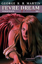 Fieber Traum - Fevre Dream 2 (Fiebertraum)