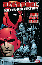 Deadpool Killer Kollektion 3: Keiner kann's besser *HC*