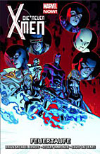 Die neuen X-Men Paperback 3: Feuertaufe (Marvel Now)