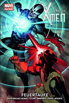 Die neuen X-Men Paperback 3: Feuertaufe (Marvel Now) HC