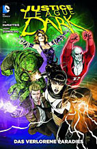 Justice League Dark Sammelband 6: Das verlorene Paradies