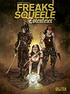 Freaks Squeele - Totenfeier 2 (Splitter Books)