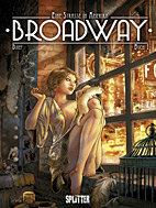 Broadway - Eine Strasse in Amerika 1: Buch 1