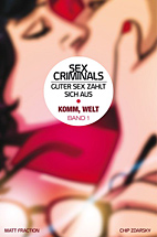 Sex Criminals - Guter Sex zahlt sich aus 1: Komm Welt