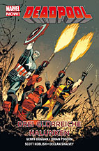 Deadpool Paperback 3: Drei glorreiche Halunken (Marvel Now)