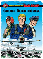 Die neuen Abenteuer von Buck Danny 1: Sabre ueber Korea