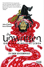 The Unwritten - oder das wirkliche Leben 7: In der Unterwelt