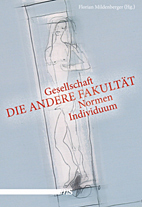 Die andere Fakultaet - Theorie, Geschichte, Gesellschaft