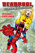 Deadpool Killer Kollektion 4: Totgesagte leben laenger