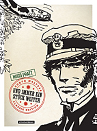Corto Maltese 3: (s/w - Klassik) Und immer ein Stueck weiter (Neuauflage)