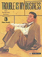 Trouble is my Business 3: Das Duell