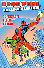 Deadpool Killer Kollektion 4: Totgesagte leben laenger *HC*