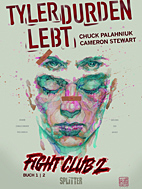 Fight Club 2 1: Tyler Durden lebt (Splitter Books)